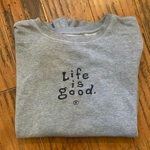 Vintage Life is Good sweatshirt